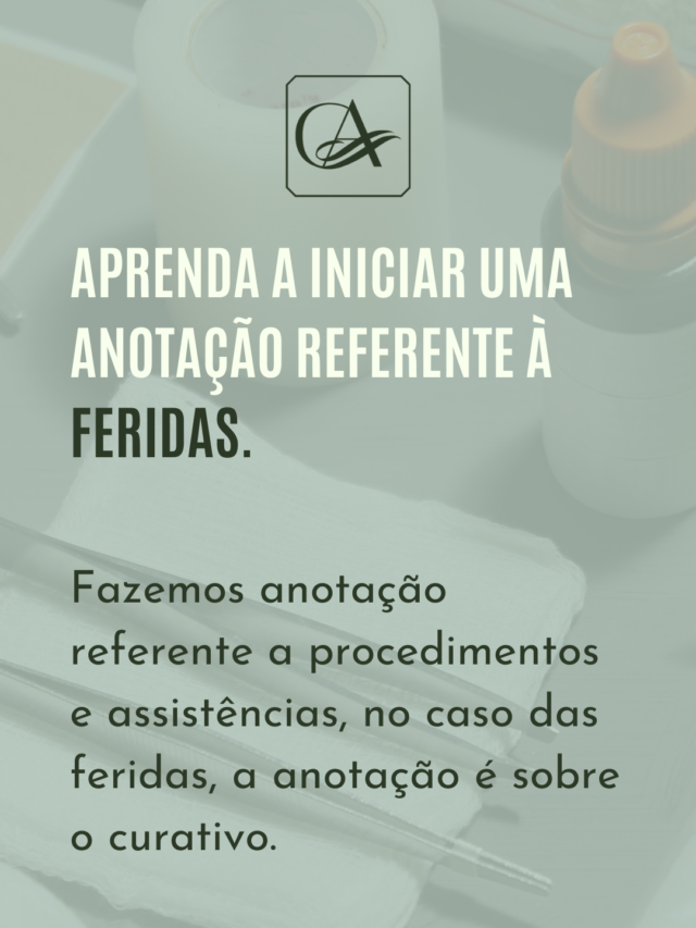 Como iniciar uma anotação sobre feridas?