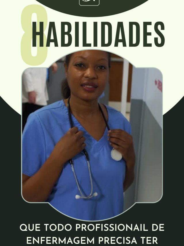 Habilidades necessárias ao profissional de enfermagem